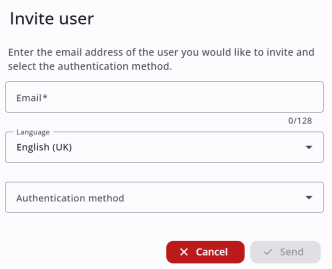 Invite user dialog. The dialog prompts the user to enter an email address, choose a language and select an authentication method from a drop-down. Below the fields are two buttons: a red Cancel button and a greyed-out Send button, which is disabled. The email input field has a 128-character limit indicator.